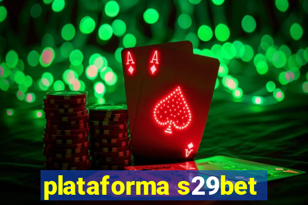 plataforma s29bet